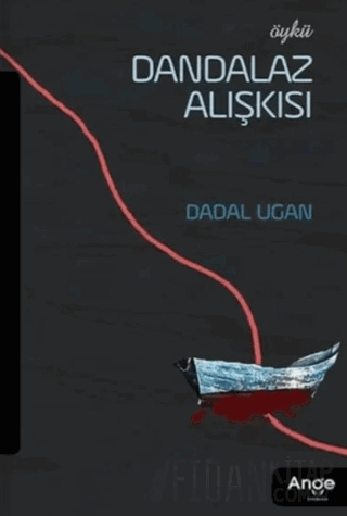 Dandalaz Alışkısı Dadal Ugan