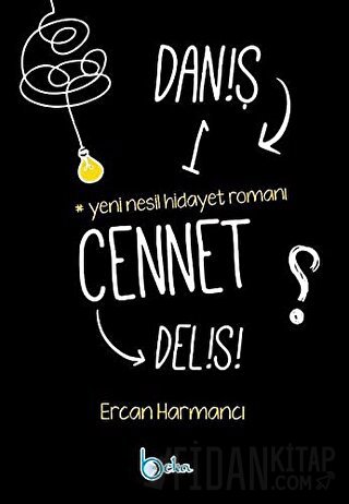 Daniş Bir Cennet Delisi Ercan Harmancı