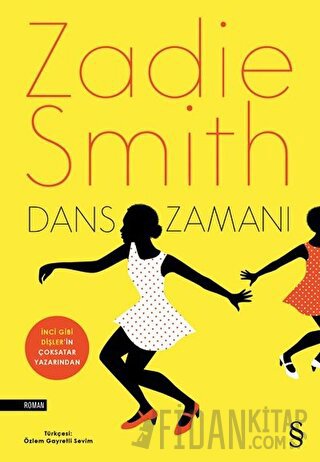 Dans Zamanı Zadie Smith