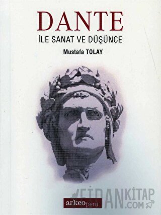 Dante ile Sanat ve Düşünce Mustafa Tolay