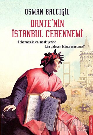 Dante’nin İstanbul Cehennemi Osman Balcıgil