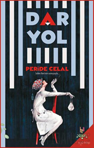 Dar Yol Peride Celal