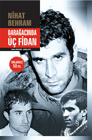 Darağacında Üç Fidan (Ciltli) Nihat Behram