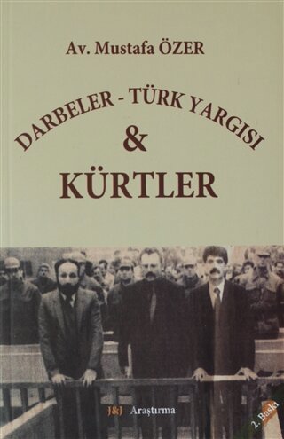 Darbeler - Türk Yargısı ve Kürtler Mustafa Özer