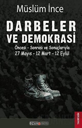 Darbeler ve Demokrasi Müslüm İnce