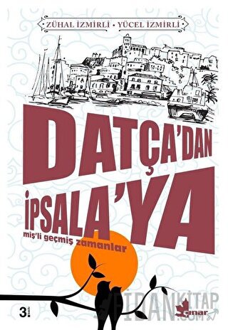 Datça’dan İpsala’ya Yücel İzmirli