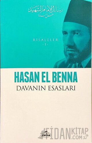 Davanın Esasları - Risaleler 1 Hasan El-Benna