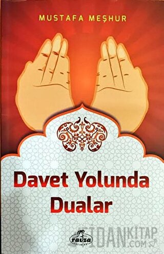 Davet Yolunda Dualar Mustafa Meşhur