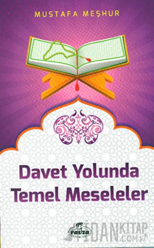 Davet Yolunda Temel Meseleler Mustafa Meşhur