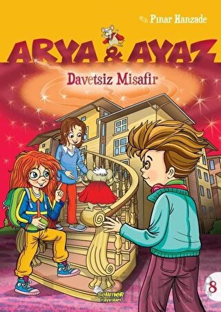 Davetsiz Misafir - Arya ve Ayaz 8 Pınar Hanzade