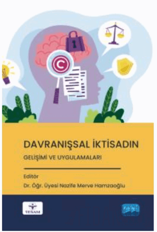 Davranışsal İktisadın Gelişimi ve Uygulamaları Kolektif