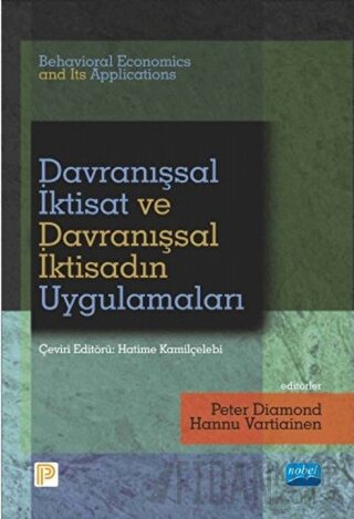 Davranışsal İktisat ve Davranışsal İktisadın Uygulamaları - Behavioral