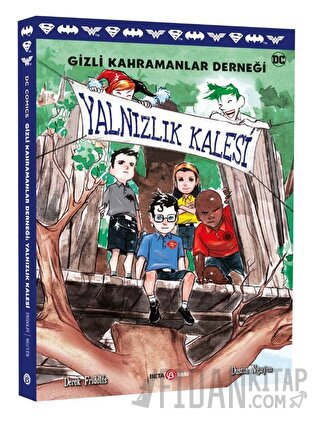 DC Comics - Gizli Kahramanlar Derneği: Yalnızlık Kalesi Derek Fridolfs