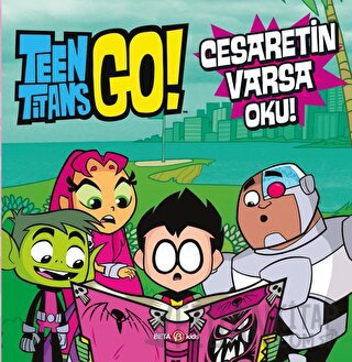 Dc Comics - Teen Titans Go! Cesaretin Varsa Oku! (Ciltli) Jonathan Eva