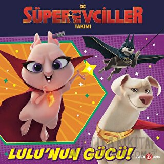 DC Süper Evciller Takımı - Lulu'nun Gücü Rachel Chlebowski