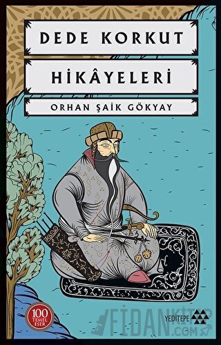 Dede Korkut Hikayeleri Orhan Şaik Gökyay