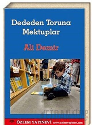 Dededen Toruna Mektuplar Ali Demir