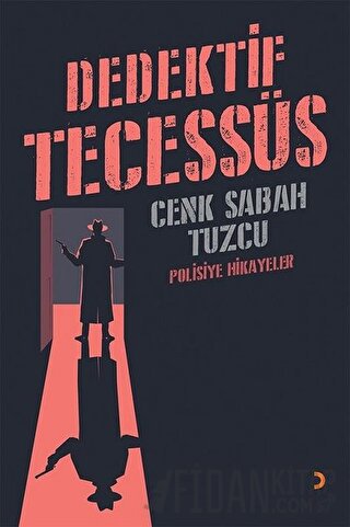 Dedektif Tecessüs Cenk Sabah Tuzcu