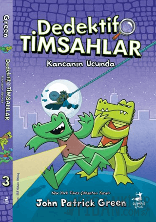 Dedektif Timsahlar 3: Kancanın Ucunda John Patrıck Green