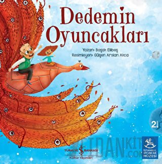 Dedemin Oyuncakları Başak Ellibeş