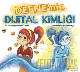 Defne'nin Dijital Kimliği Ayşegül Liman Kaban