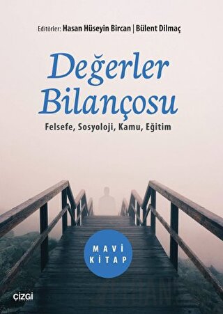 Değerler Bilançosu (Mavi Kitap) Bülent Dilmaç