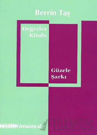 Değerler Kitabı - Güzele Şarkı Berrin Taş