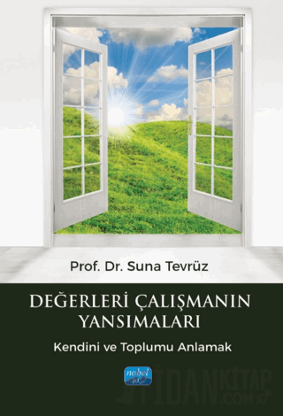 Değerleri Çalışmanın Yansımaları Suna Tevrüz