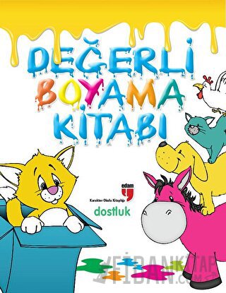 Değerli Boyama Kitabı - Dostluk Neriman Karatekin