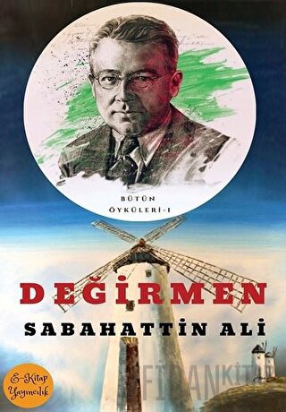 Değirmen Sabahattin Ali