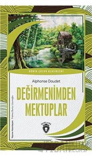 Değirmenimden Mektuplar Alphonse Daudet