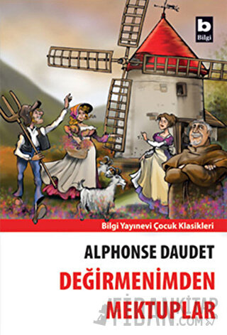 Değirmenimden Mektuplar Alphonse Daudet