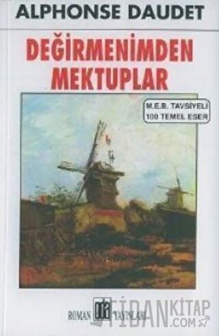 Değirmenimden Mektuplar Alphonse Daudet