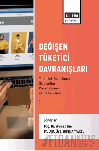 Değişen Tüketici Davranışları Yusuf Kılıç