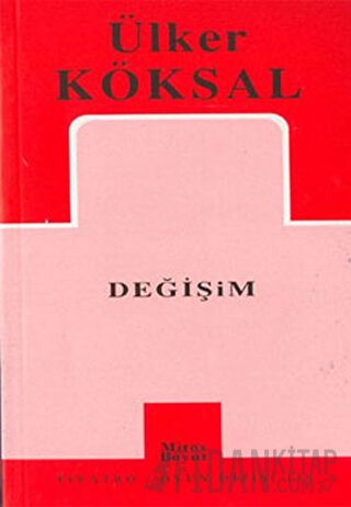 Değişim Ülker Köksal