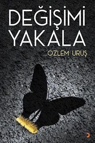 Değişimi Yakala Özlem Uruş