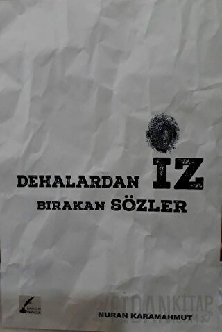 Dehalardan İz Bırakan Sözler Nuran Karamahmut