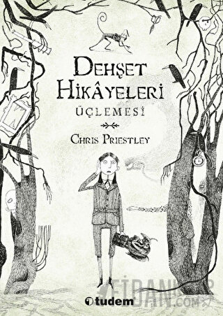 Dehşet Hikayeleri Üçlemesi Chris Priestley