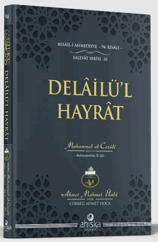 Delailül Hayrat (Ciltli) Ahmet Mahmut Ünlü