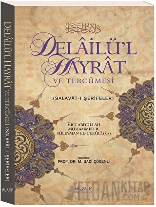 Delailü'l Hayrat ve Tercümesi (Küçük Boy) (Ciltli) Ebu Abdullah Muhamm