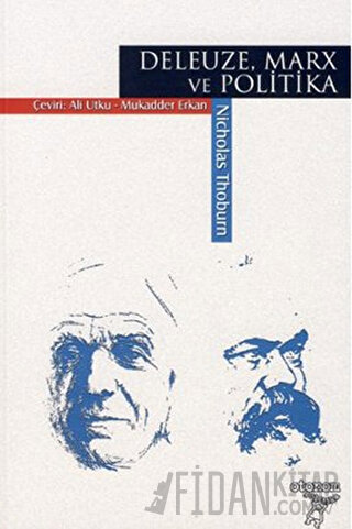 Deleuze, Marx ve Politika Nicholas Thoburn