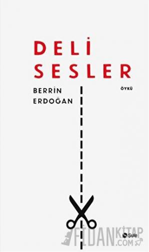 Deli Sesler Berrin Erdoğan