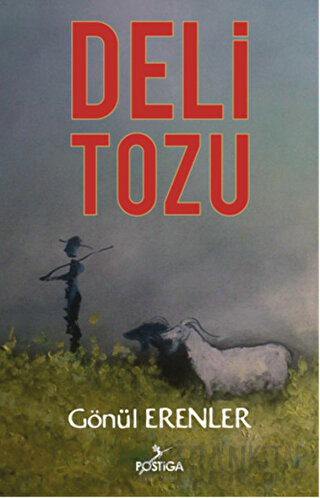 Deli Tozu Gönül Erenler