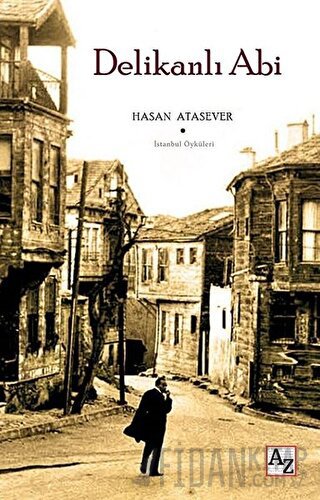 Delikanlı Abi Hasan Atasever