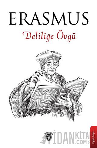 Deliliğe Övgü Desiderius Erasmus