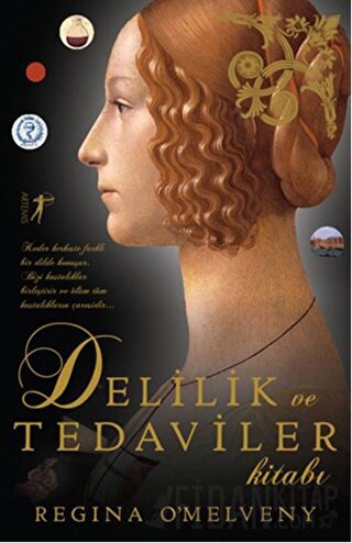 Delilik ve Tedaviler Kitabı Regina O'Melveny