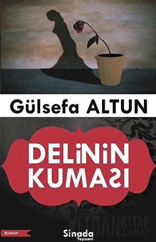 Delinin Kuması Gülsefa Altun