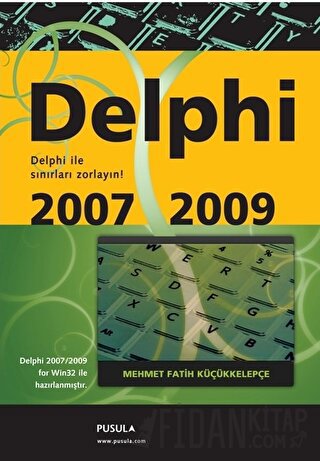 Delphi 2007-2009 Mehmet Fatih Küçükkelepçe