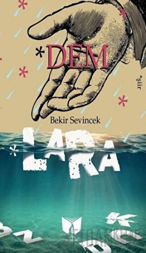 Dem - Lara Bekir Sevinecek