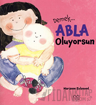 Demek Abla Oluyorsun Marianne Richmond